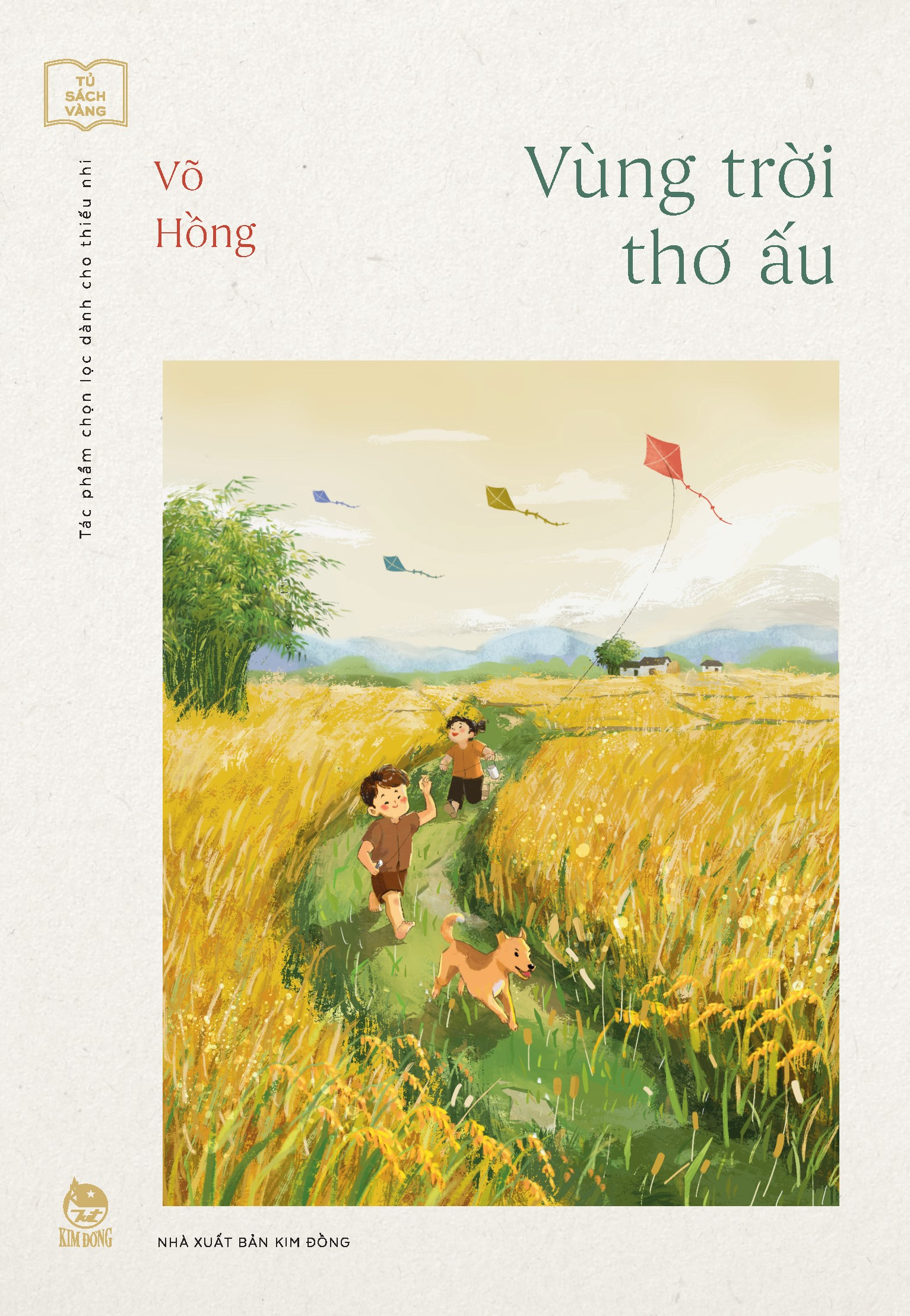 tủ sách vàng - tác phẩm chọn lọc dành cho thiếu nhi - vùng trời thơ ấu (tái bản 2024) - Ảnh 2