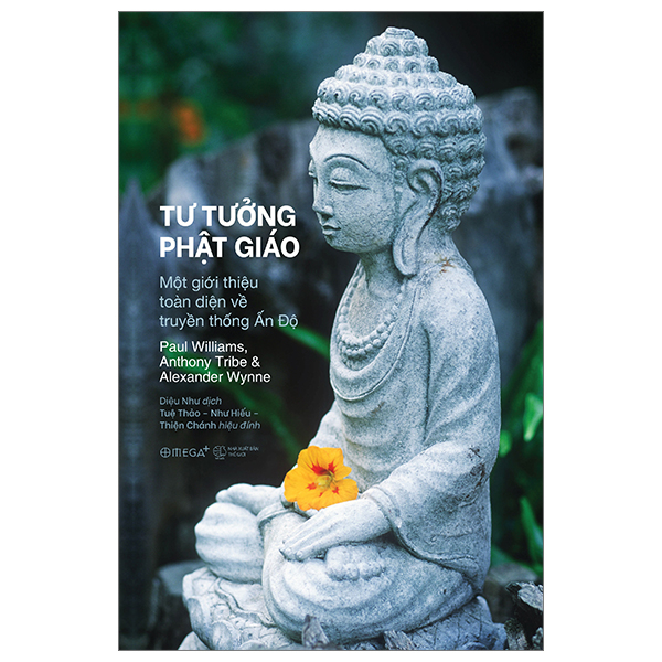 tư tưởng phật giáo - một giới thiệu toàn diện về truyền thống ấn độ - Ảnh 2