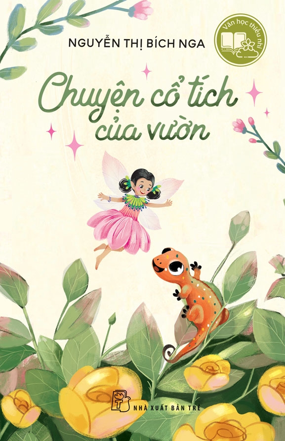 văn học thiếu nhi - chuyện cổ tích của vườn - Ảnh 2