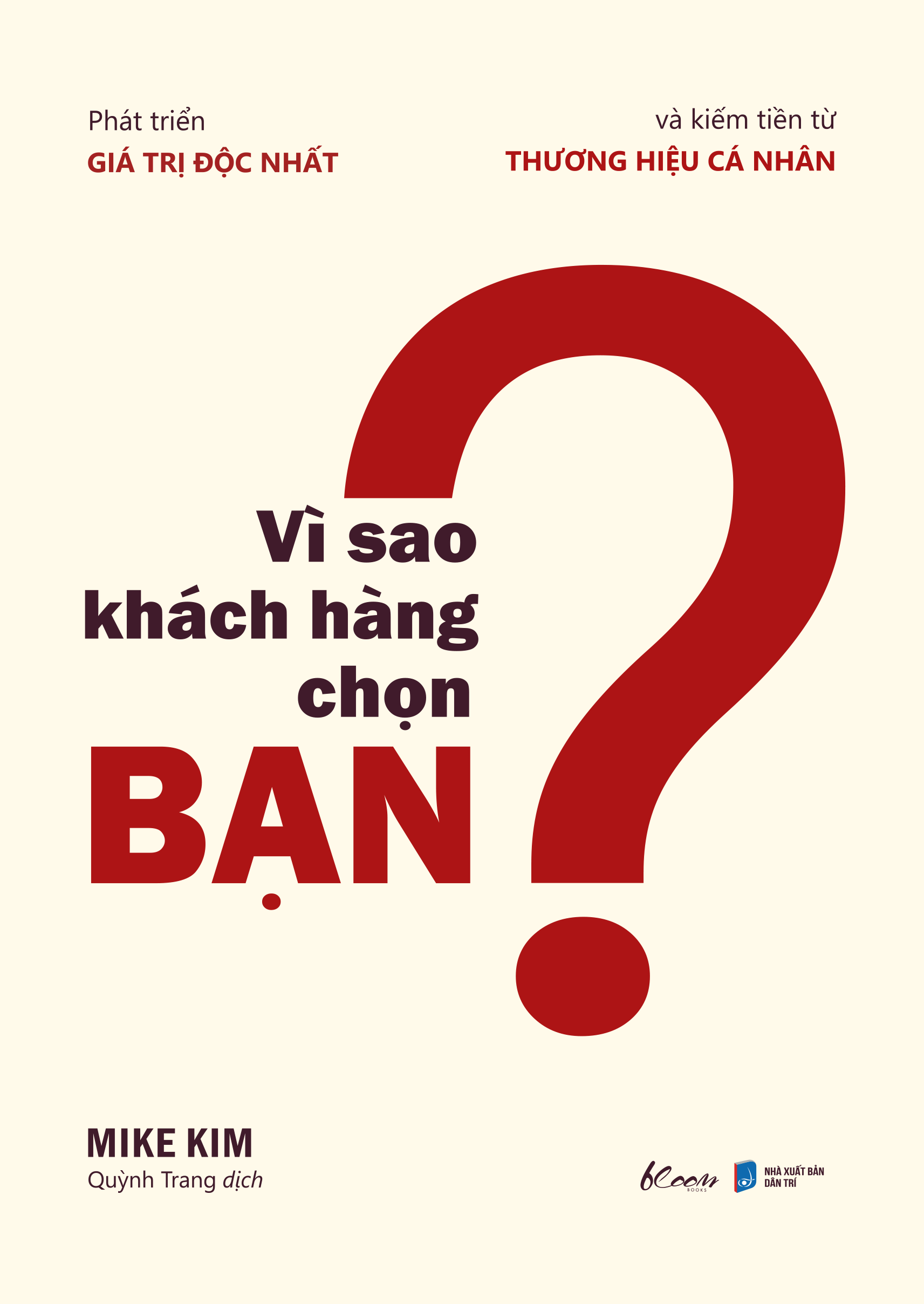 Vì Sao Khách Hàng Chọn Bạn? - Ảnh 2