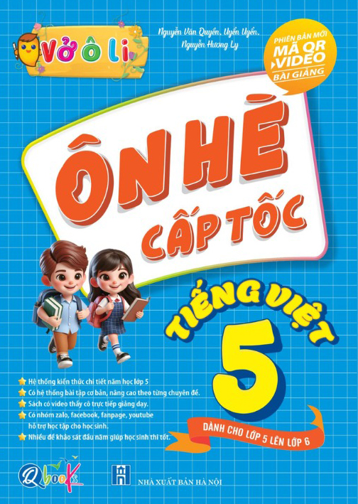Vở Ô Li - Ôn Hè Cấp Tốc - Tiếng Việt 5 - Dành Cho Lớp 5 Lên Lớp 6 - Ảnh 2