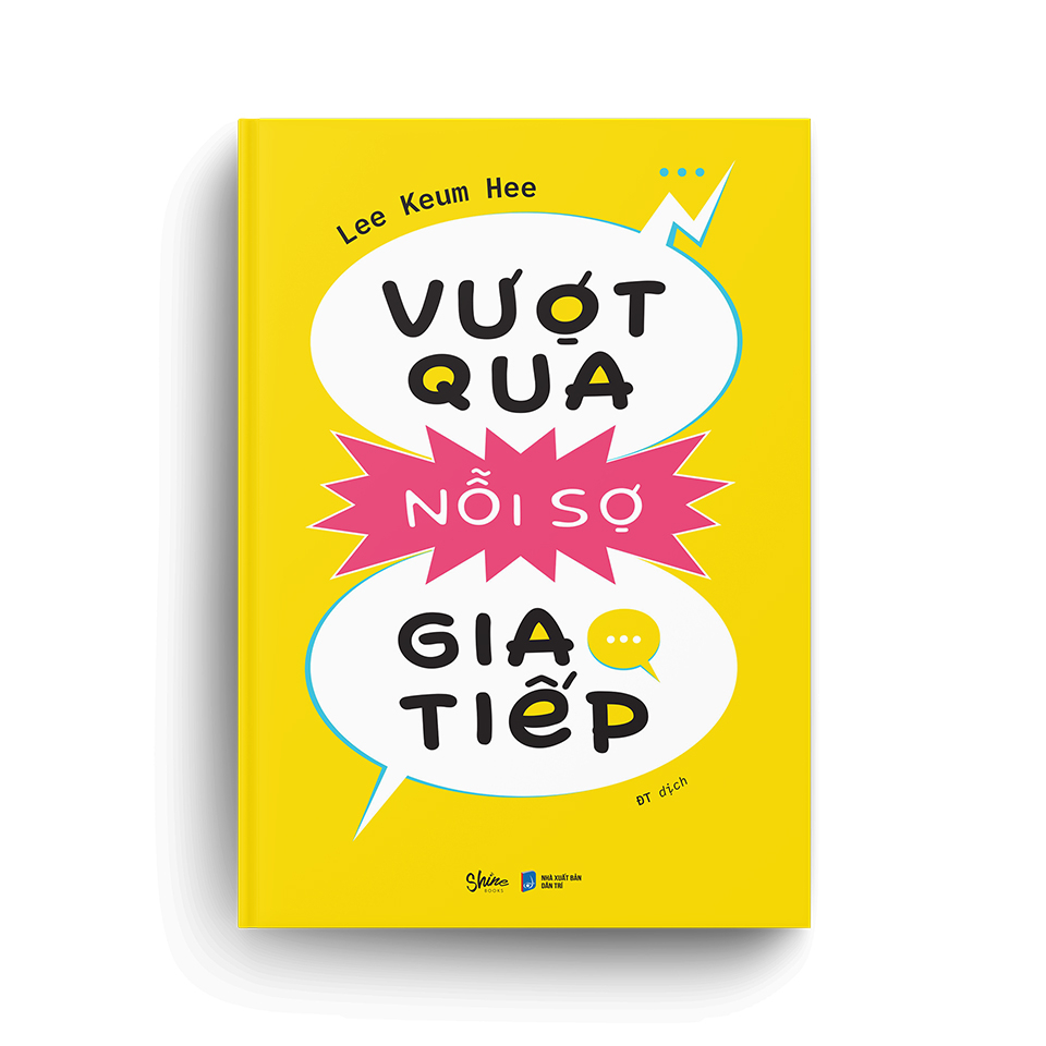 Vượt Qua Nỗi Sợ Giao Tiếp - Ảnh 5