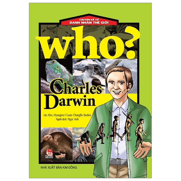 Who? Chuyện Kể Về Danh Nhân Thế Giới - Charles Darwin (Tái Bản 2024)