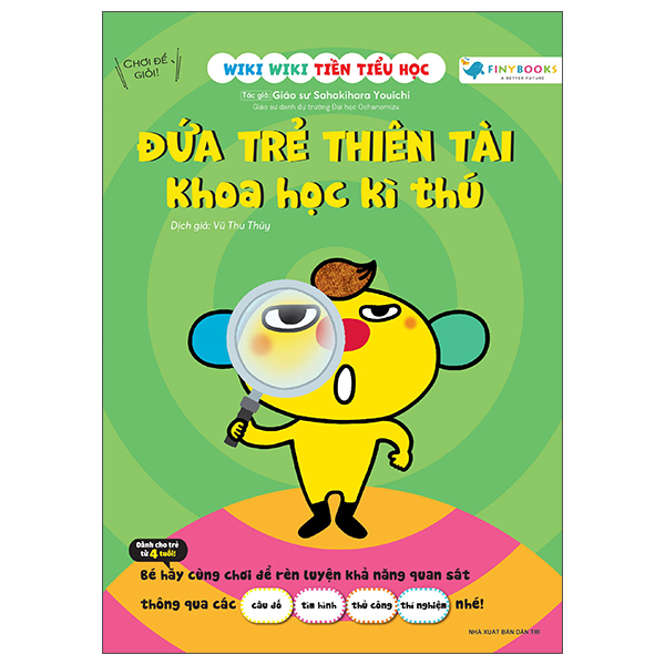 Wiki Wiki Tiền Tiểu Học - Đứa Trẻ Thiên Tài - Khoa Học Kỳ Thú